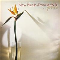 New Musik - From A To B/Anywhere in the group CD / Pop-Rock at Bengans Skivbutik AB (547862)