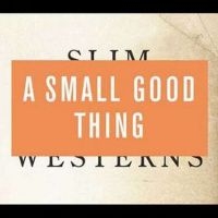 Small Good Thing A - Slim Westerns Vol. Ii in the group CD / Pop-Rock at Bengans Skivbutik AB (548420)
