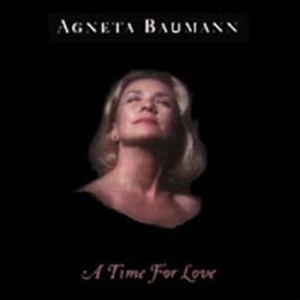 Baumann Agneta - A Time For Love in the group Externt_Lager /  at Bengans Skivbutik AB (548443)