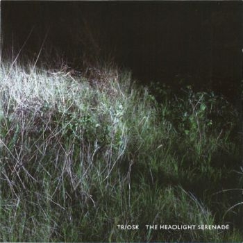 Triosk - The Headlight Serenade in the group CD / Jazz,Pop-Rock at Bengans Skivbutik AB (548534)