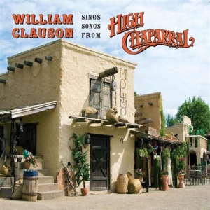 Clauson William - Sings Songs From High Chaparral in the group Externt_Lager /  at Bengans Skivbutik AB (548775)