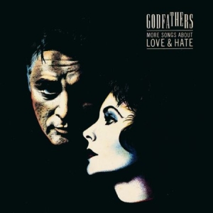 Godfathers - More Songs About Love & Hate in the group CD / Rock at Bengans Skivbutik AB (548871)