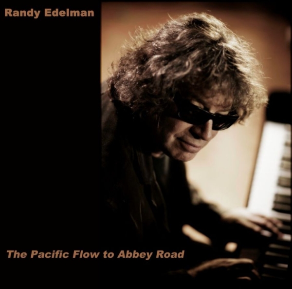 Edelman Randy - Pacific Flow To Abbey Road in the group CD / Bestsellers at Bengans Skivbutik AB (549225)