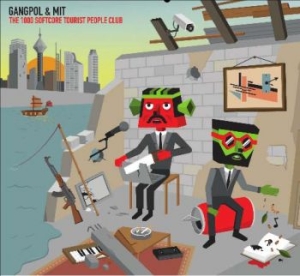 Gangpol And Mit - 1000 Softcore Tourist People Club in the group CD / Pop-Rock at Bengans Skivbutik AB (549533)