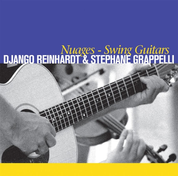 Reinhardt Django And Stephane Grapp - Nuages - Swing Guitars in the group CD / Bestsellers at Bengans Skivbutik AB (549777)