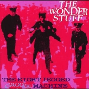 Wonder Stuff - Eight Legged Groove Machine in the group CD / Pop-Rock at Bengans Skivbutik AB (549823)