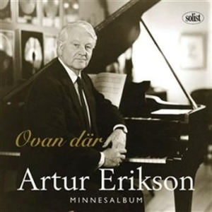 Erikson Artur - Ovan Där - Ett Minnesalbum in the group Externt_Lager /  at Bengans Skivbutik AB (549926)