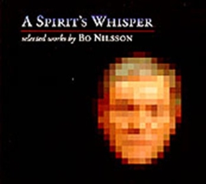 Nilsson Bo - A Spirits Whisper in the group CD / Övrigt at Bengans Skivbutik AB (549939)