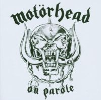 MOTORHEAD - ON PAROLE in the group CD / Pop-Rock at Bengans Skivbutik AB (5500800)