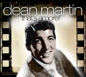 Dean Martin - That's Amore! in the group CD / Pop at Bengans Skivbutik AB (550186)