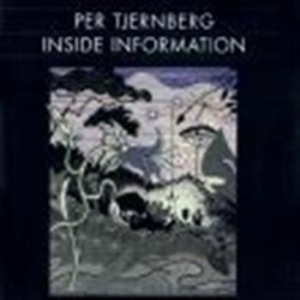 Per Tjernberg - Inside Information in the group Externt_Lager /  at Bengans Skivbutik AB (550202)