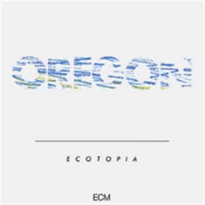Oregon - Ecotopia in the group CD / Jazz at Bengans Skivbutik AB (5503104)