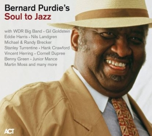 Purdie Bernard - Soul To Jazz in the group VINYL / Jazz at Bengans Skivbutik AB (5503114)