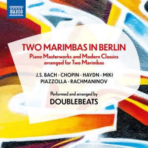 Various - Two Marimbas In Berlin - Piano Mast in the group CD / Klassiskt at Bengans Skivbutik AB (5503264)