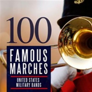 Various Composers - 100 Famous Marches in the group CD at Bengans Skivbutik AB (5503304)