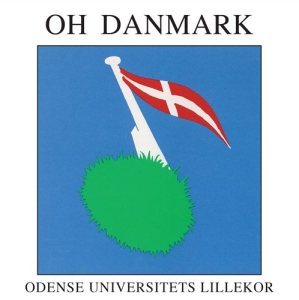Odense Universitets Lillekor - Oh Danmark in the group CD / Klassiskt at Bengans Skivbutik AB (5504014)