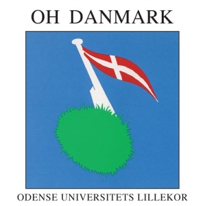 Odense Universitets Lillekor - Oh Danmark in the group CD / Klassiskt at Bengans Skivbutik AB (5504014)