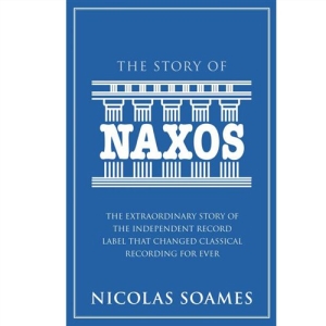 Nicholas Soames - The Story Of Naxos in the group OTHER / Books at Bengans Skivbutik AB (5504083)