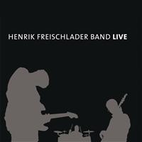 Henrik Freischlader Band - Henrik Freischlader Band Live in the group CD / Pop-Rock at Bengans Skivbutik AB (550423)