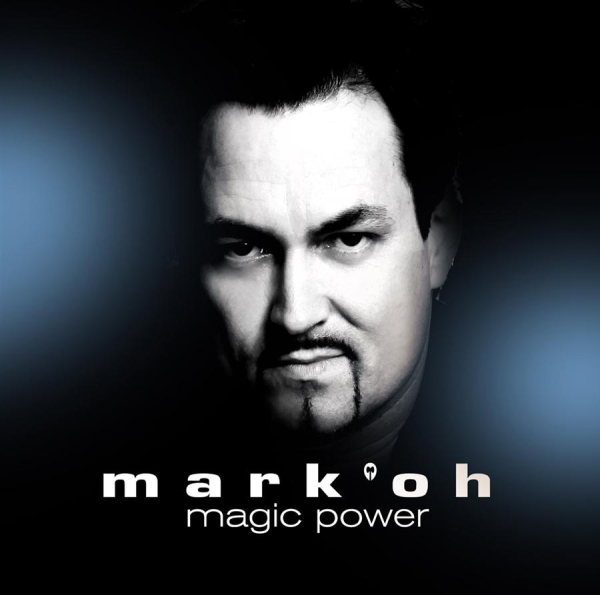 Mark 'Oh - Magic Power in the group CD / Bestsellers at Bengans Skivbutik AB (550436)