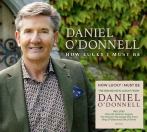 O'donnell Daniel - How Lucky I Must Be in the group CD / Pop-Rock at Bengans Skivbutik AB (5504368)