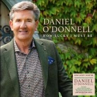 O'donnell Daniel - How Lucky I Must Be in the group VINYL / Pop-Rock at Bengans Skivbutik AB (5504369)