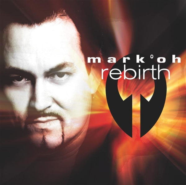 Mark 'Oh - Rebirth in the group CD / Bestsellers at Bengans Skivbutik AB (550439)