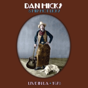 Dan Hicks - Hot Licks Live in the group CD / Pop-Rock at Bengans Skivbutik AB (5505778)