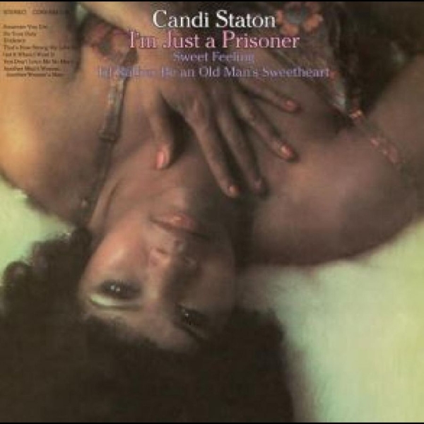 Candi Staton - I'm Just A Prisoner in the group CD / RnB-Soul at Bengans Skivbutik AB (5505879)