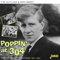 The Outlaws & Mike Berry - Poppin? At 304 - The Joe Meek Produ in the group CD / Pop-Rock at Bengans Skivbutik AB (5505891)