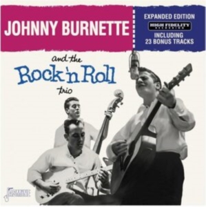 Burnette Johnny - And The Rock ?N Roll Trio ? Expande in the group CD / Pop-Rock at Bengans Skivbutik AB (5505894)