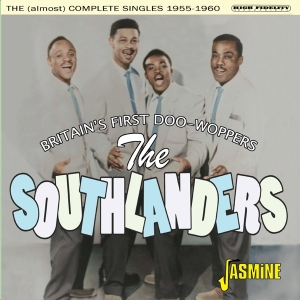 Southlanders - Britain's First Doo-Woppers - The (Almost) Complete Singles 1955-1960 in the group CD / Pop-Rock at Bengans Skivbutik AB (5505895)