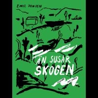 Jensen Emil - Ãn Susar Skogen â SÃ¥nger Och Snack .. in the group CD / Pop-Rock,Svensk Musik at Bengans Skivbutik AB (5506002)