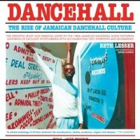 Lesser Beth - Dancehall - The Rise Of Jamaican Da in the group OUR PICKS / Music Books at Bengans Skivbutik AB (5506065)