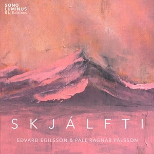 Edvard Egilsson Pall Ragnar Palsso - Egilsson & Palsson: Skjalfti in the group CD / Klassiskt at Bengans Skivbutik AB (5506073)