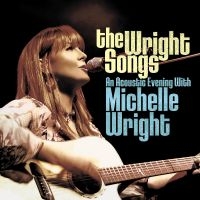 Wright Michelle - The Wright Songs - An Acoustic Even in the group CD / Pop-Rock at Bengans Skivbutik AB (5506177)