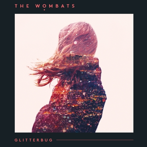 The Wombats - Glitterbug in the group VINYL / Bestsellers at Bengans Skivbutik AB (5506392)
