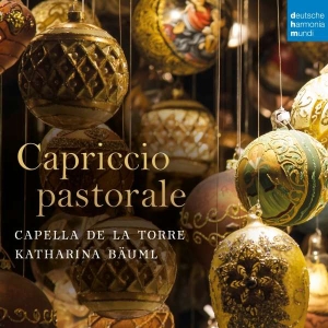 Capella De La Torre & Katharina Bäuml - Capriccio Pastorale (Italian Christmas M in the group CD / Klassiskt at Bengans Skivbutik AB (5506650)