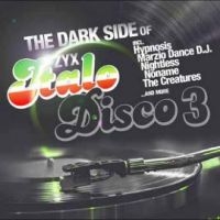 Various Artists - The Dark Side Of Italo Disco 3 in the group VINYL / Pop-Rock at Bengans Skivbutik AB (5506681)