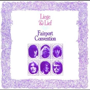 Fairport Convention - Liege & Lief in the group OTHER / -Start 300 CD Blowout at Bengans Skivbutik AB (550670)