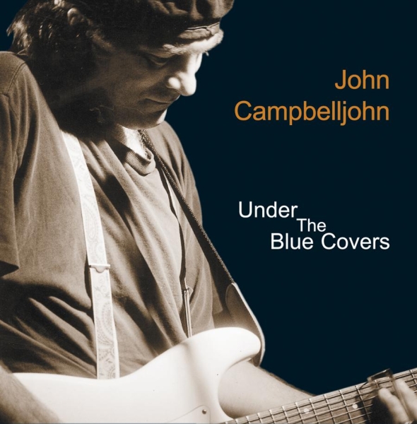 Campbelljohn John - Under The Blue Covers in the group CD / Bestsellers at Bengans Skivbutik AB (550685)