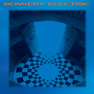 Bowery Electric - Bowery Electric in the group OTHER / Övrigt /  at Bengans Skivbutik AB (5506870)