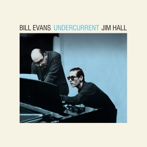 Jim Hall Bill Evans - Undercurrent in the group OTHER / Startsida Vinylkampanj at Bengans Skivbutik AB (5506946)