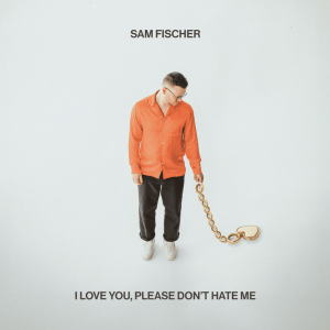Fischer Sam - I Love You, Please Don't Hate Me in the group VINYL / Pop-Rock at Bengans Skivbutik AB (5507049)