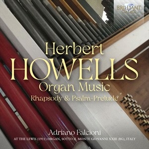 Howells Herbert - Organ Music Rhapsody & Psalm-Prelu in the group Externt_Lager /  at Bengans Skivbutik AB (5507090)