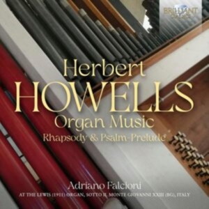 Howells Herbert - Organ Music Rhapsody & Psalm-Prelu in the group Externt_Lager /  at Bengans Skivbutik AB (5507090)