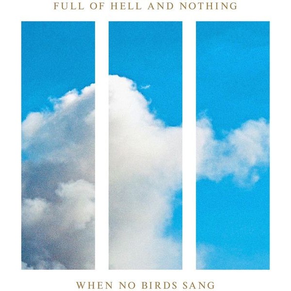 Nothing - When No Birds Sang in the group VINYL / Hårdrock at Bengans Skivbutik AB (5507096)
