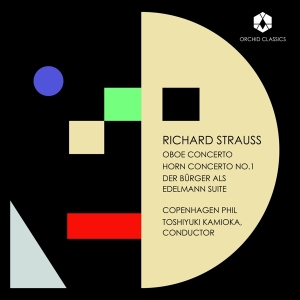 Copenhagen Philharmonic Orchestra - Richard Strauss: Oboe Concerto / Horn Concerto No. 1 / Der Burger Als Edelmann Suite in the group CD / Klassiskt at Bengans Skivbutik AB (5507199)