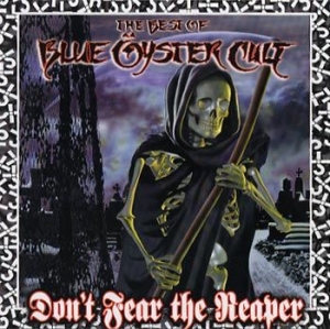 Blue Oyster Cult - Don't Fear The Reaper: The Best Of Blue  in the group CD / Pop-Rock at Bengans Skivbutik AB (550724)