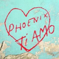 Phoenix - Ti Amo in the group OUR PICKS / Friday Releases / Friday the 26th April 2024 at Bengans Skivbutik AB (5507408)